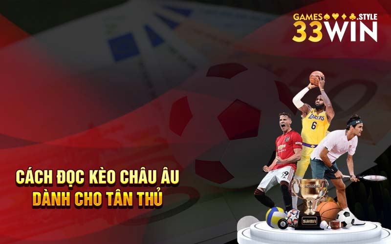 Cách đọc kèo châu Âu dành cho tân thủ 