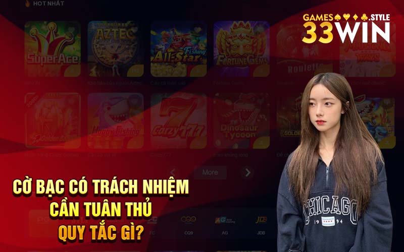 Cờ bạc có trách nhiệm cần tuân thủ quy tắc gì?