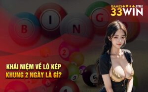 Khái niệm về lô kép khung 2 ngày là gì?