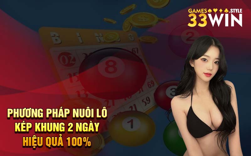 Phương pháp nuôi lô kép khung 2 ngày hiệu quả 100%