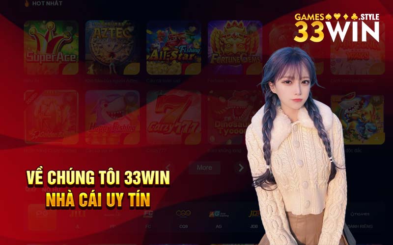 Về chúng tôi 33Win nhà cái uy tín